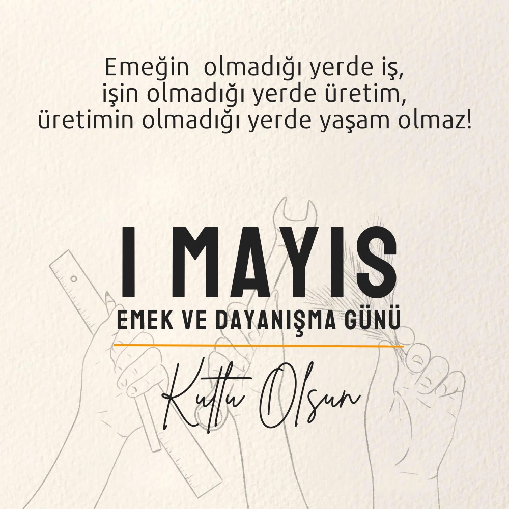1 Mayıs Emek Ve Dayanışma Günü: Tarihçe, Önem Ve Anlamı 1 Mayıs Emek Ve Dayanışma Günü: Tarihçe, Önem Ve Anlamı