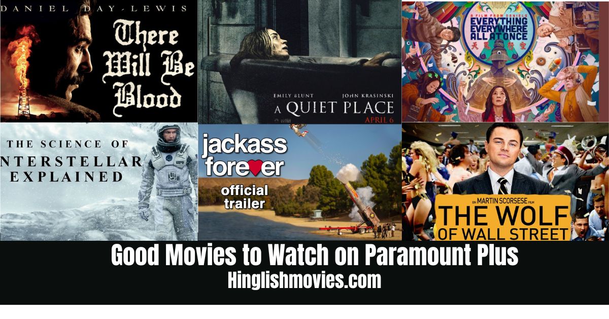 7 Surprisingly Good Movies To Watch On Paramount+ 7 Surprisingly Good Movies To Watch On Paramount+