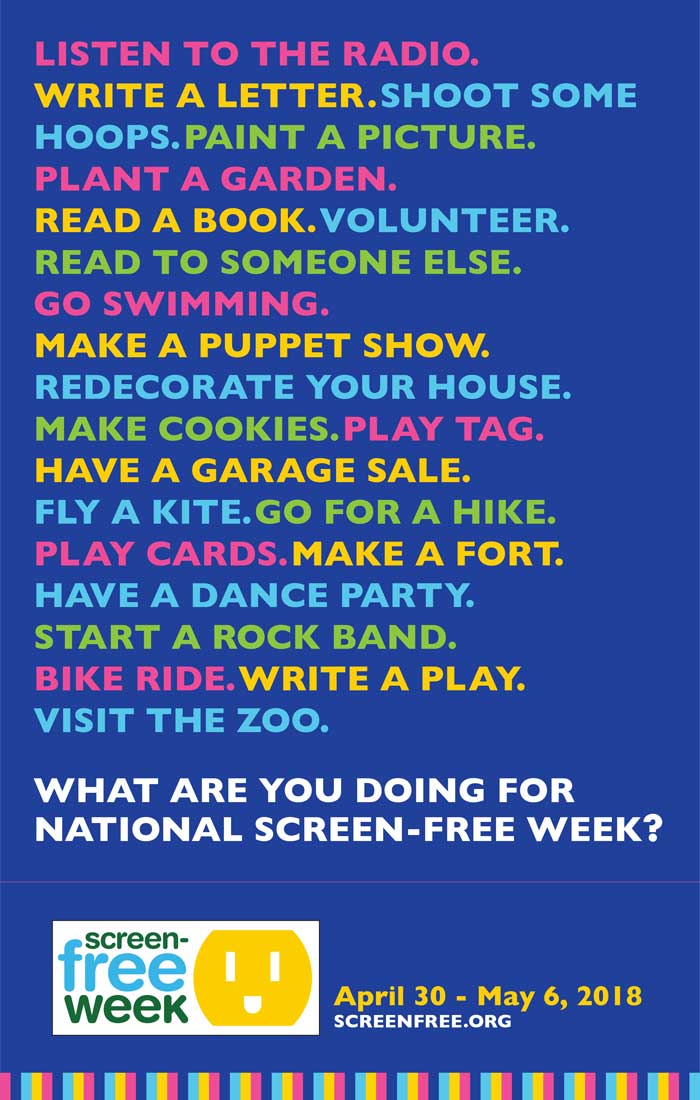 A Parent's Guide To A Successful Screen-Free Week A Parent's Guide To A Successful Screen-Free Week