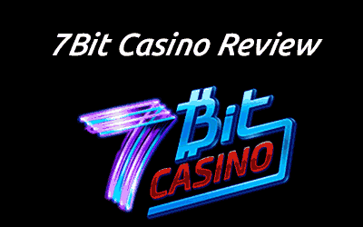 Best Online Casinos Canada: 7Bit Casino Review For Canadian Players Best Online Casinos Canada: 7Bit Casino Review For Canadian Players