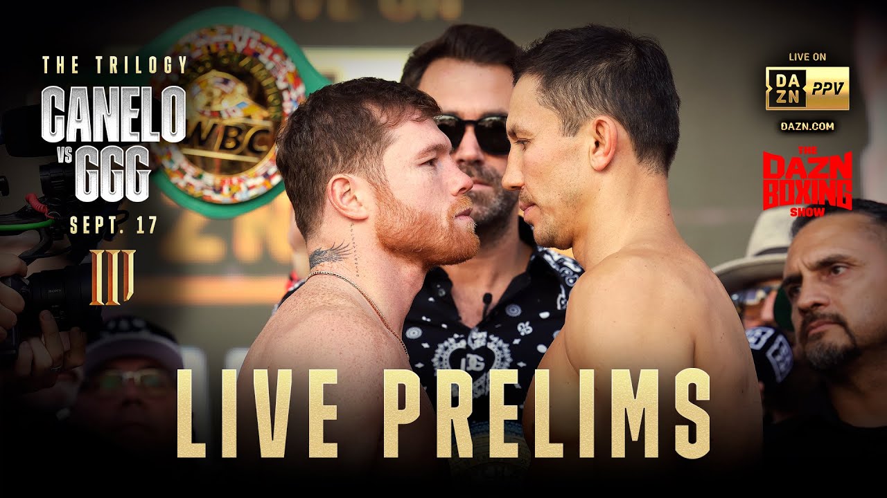 Canelo Vs. GGG: Start Time, Full PPV Fight Card & More Canelo Vs. GGG: Start Time, Full PPV Fight Card & More
