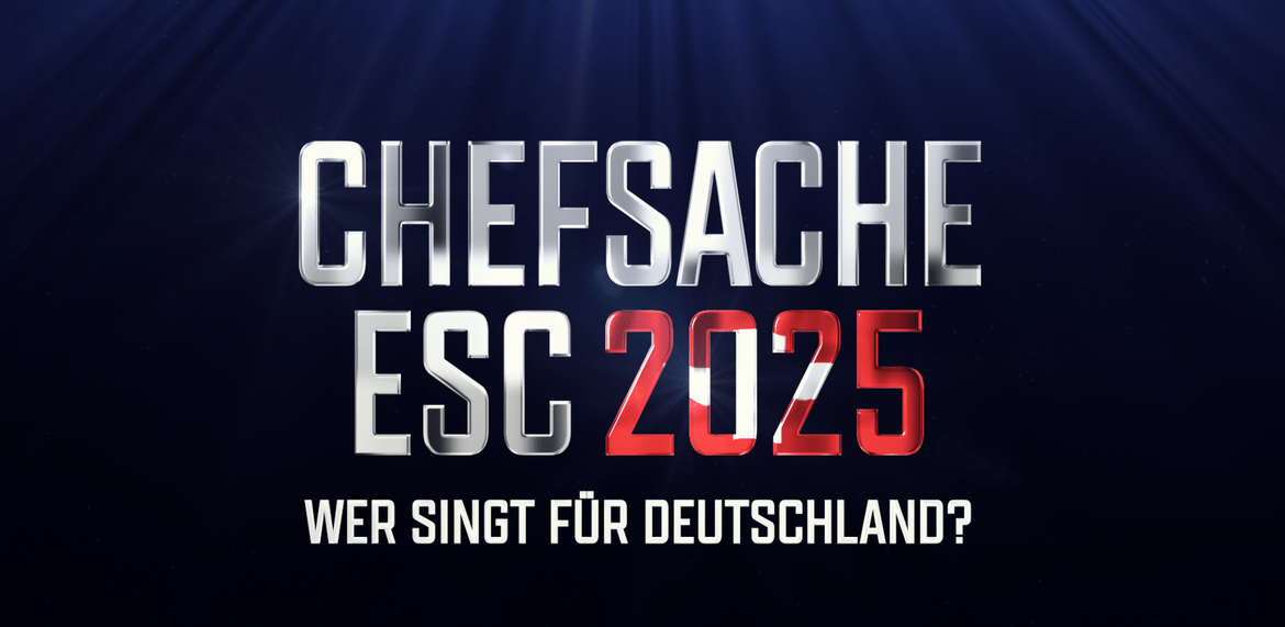 Deutschland Präsentiert: Die Sonderedition Chefsache ESC 2025 Deutschland Präsentiert: Die Sonderedition Chefsache ESC 2025