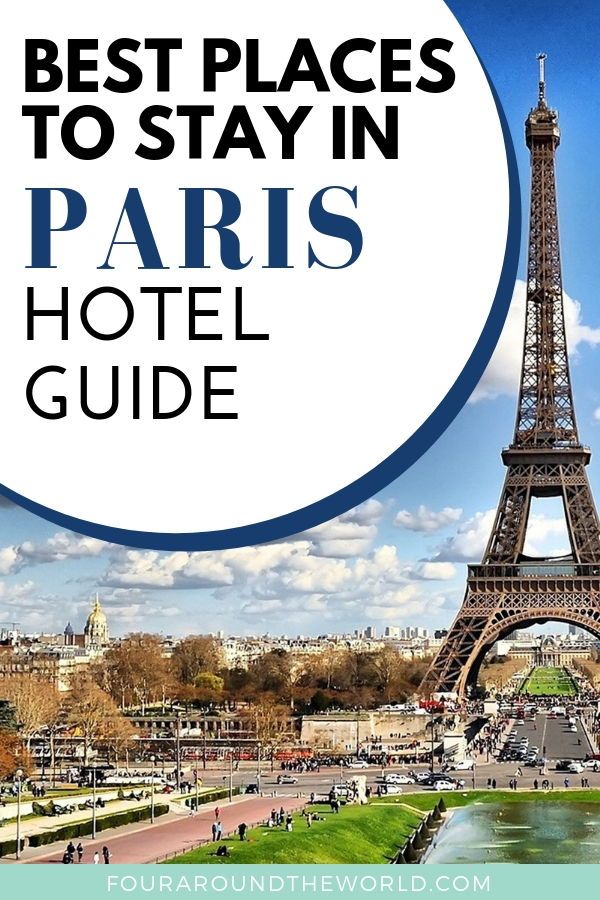 Discover The Best Areas To Stay In Paris Discover The Best Areas To Stay In Paris
