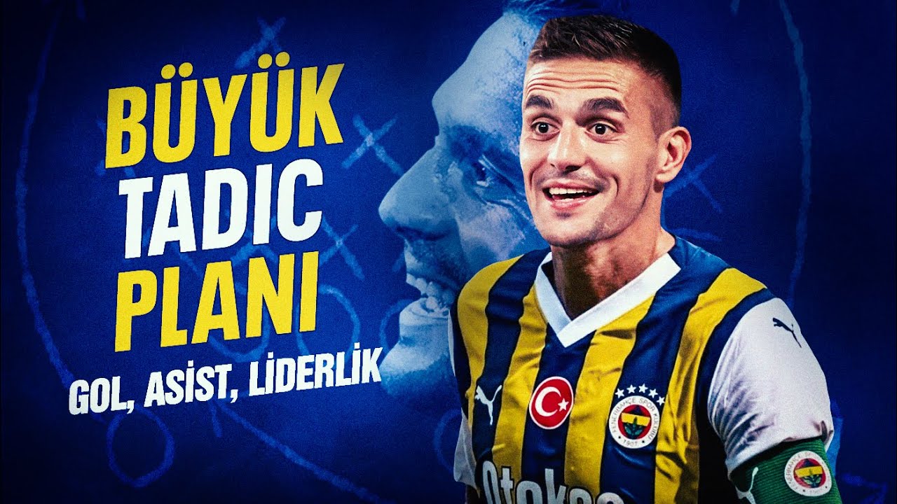 Fenerbahçe'de Dušan Tadić Dönemi: Tarihin Sayfalarına Geçen Anlar Fenerbahçe'de Dušan Tadić Dönemi: Tarihin Sayfalarına Geçen Anlar