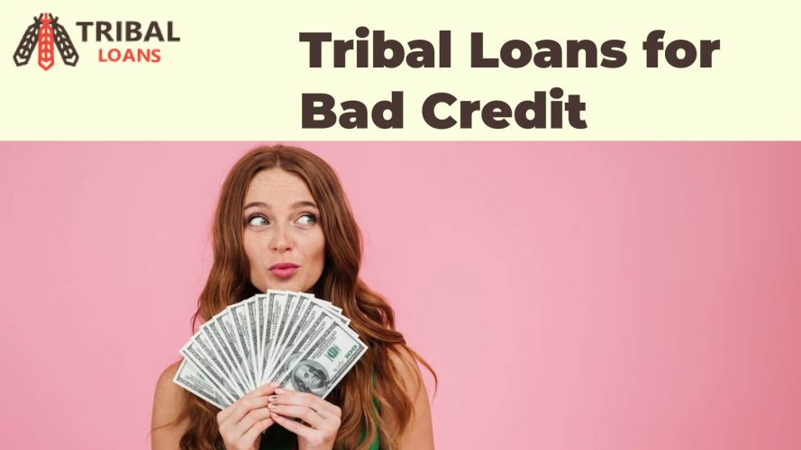 Finding Reliable Tribal Lenders For Bad Credit Finding Reliable Tribal Lenders For Bad Credit