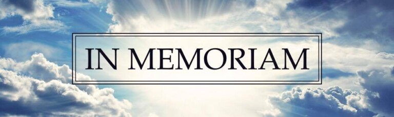 In Memoriam: Recent Obituaries From Our Town In Memoriam: Recent Obituaries From Our Town