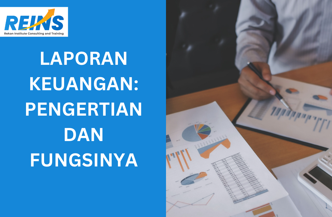Jenis-Jenis Laporan Keuangan Dan Pentingnya Bagi Kesuksesan Bisnis Jenis-Jenis Laporan Keuangan Dan Pentingnya Bagi Kesuksesan Bisnis