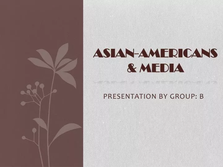Real Stories, Real Impact: Achieving Authentic Representation Of Asians And Asian Americans In Media Real Stories, Real Impact: Achieving Authentic Representation Of Asians And Asian Americans In Media