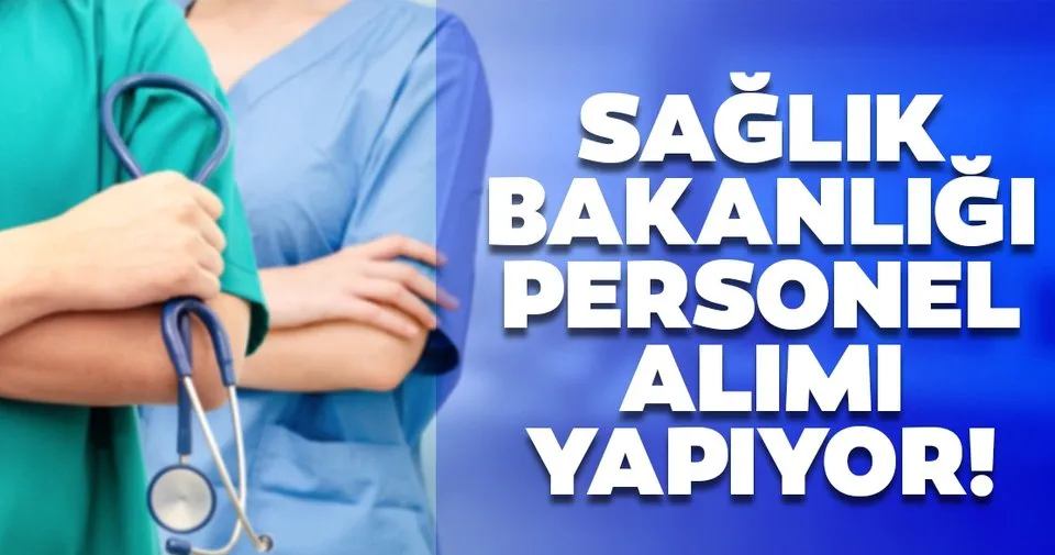 Son Dakika! Sağlık Bakanlığı 37.000 Personel Alımına Başvurmak İçin Bilmeniz Gerekenler Son Dakika! Sağlık Bakanlığı 37.000 Personel Alımına Başvurmak İçin Bilmeniz Gerekenler