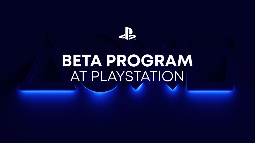 Sony's PlayStation Beta Program: How To Participate And Provide Feedback Sony's PlayStation Beta Program: How To Participate And Provide Feedback