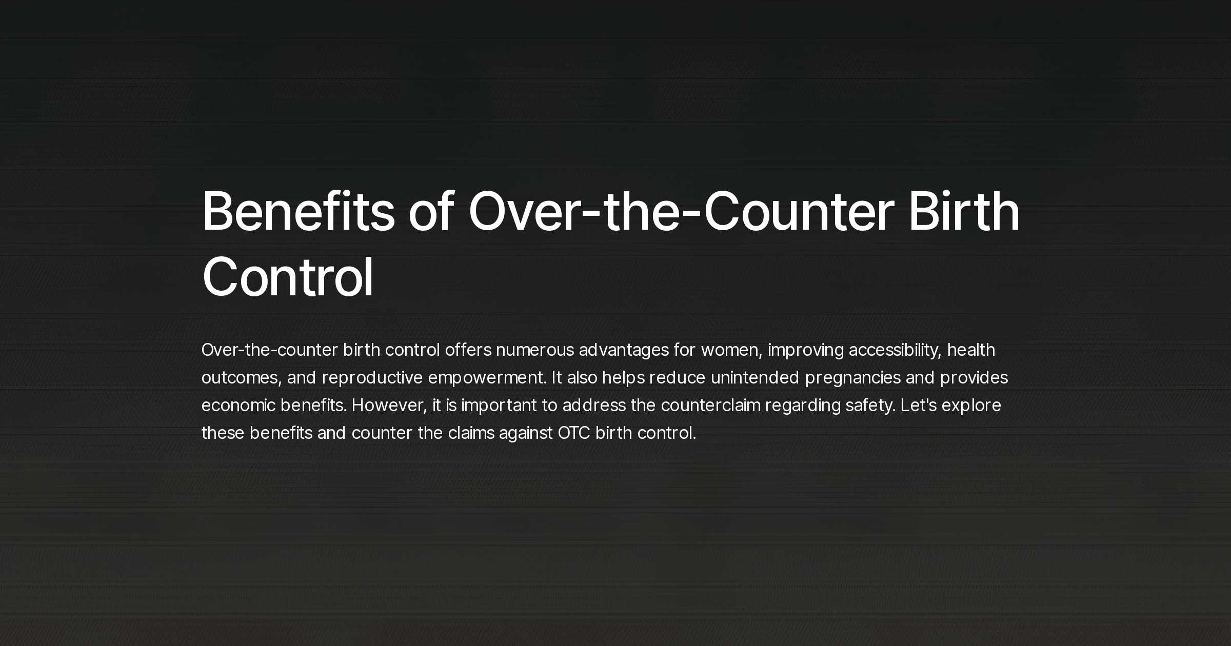 The Future Of Family Planning: Over-the-Counter Birth Control In A Post-Roe Landscape The Future Of Family Planning: Over-the-Counter Birth Control In A Post-Roe Landscape