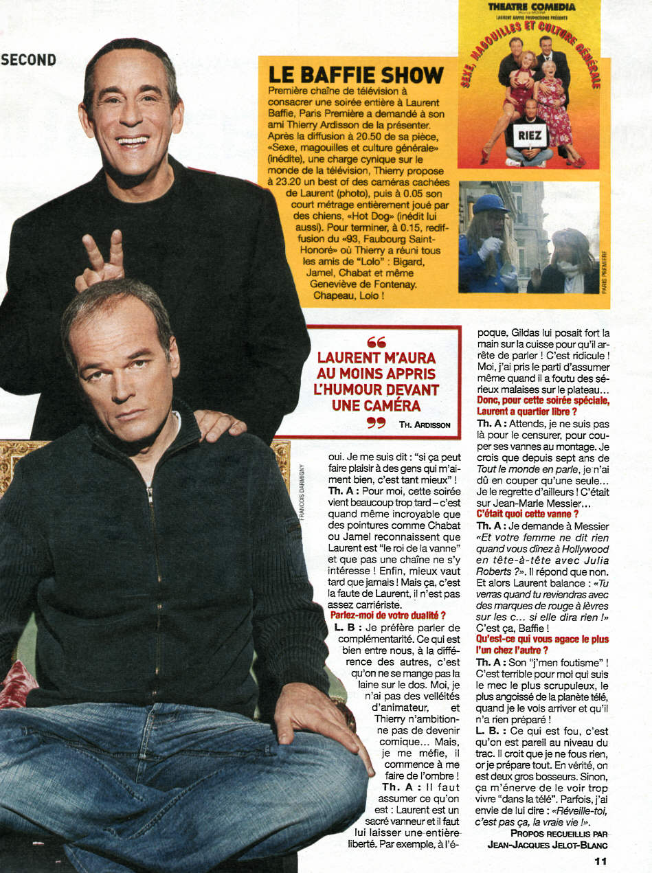 Thierry Ardisson Et Laurent Baffie: Une Brouille Confirmée ? Thierry Ardisson Et Laurent Baffie: Une Brouille Confirmée ?