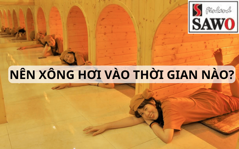 Thời Gian Xông Hơi: Bao Lâu Là Đủ Và An Toàn Cho Sức Khỏe? Thời Gian Xông Hơi: Bao Lâu Là Đủ Và An Toàn Cho Sức Khỏe?