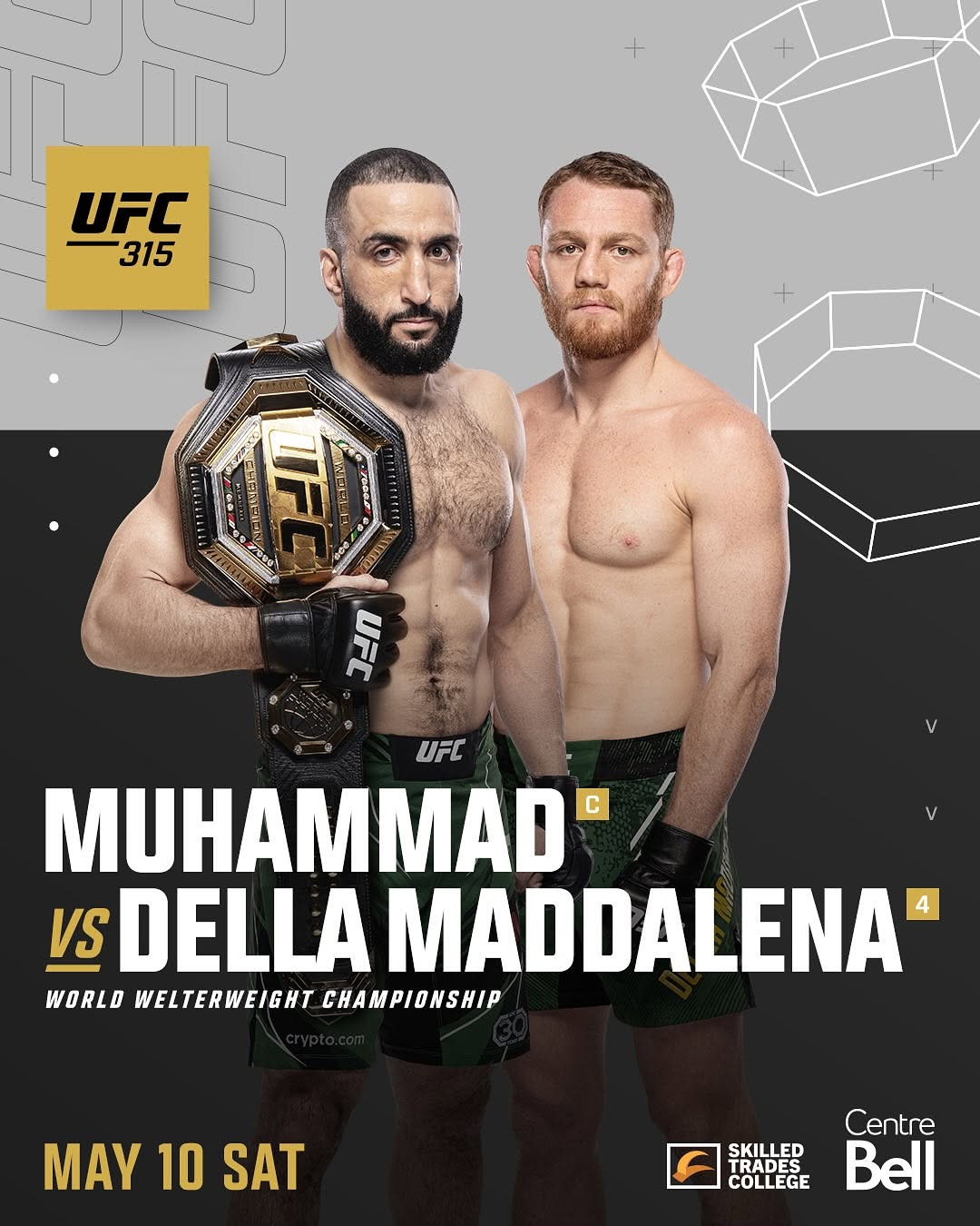 UFC 315 Montreal: Belal Muhammad Vs. Jack Della Maddalena - Fight Card, Date & Where To Watch UFC 315 Montreal: Belal Muhammad Vs. Jack Della Maddalena - Fight Card, Date & Where To Watch