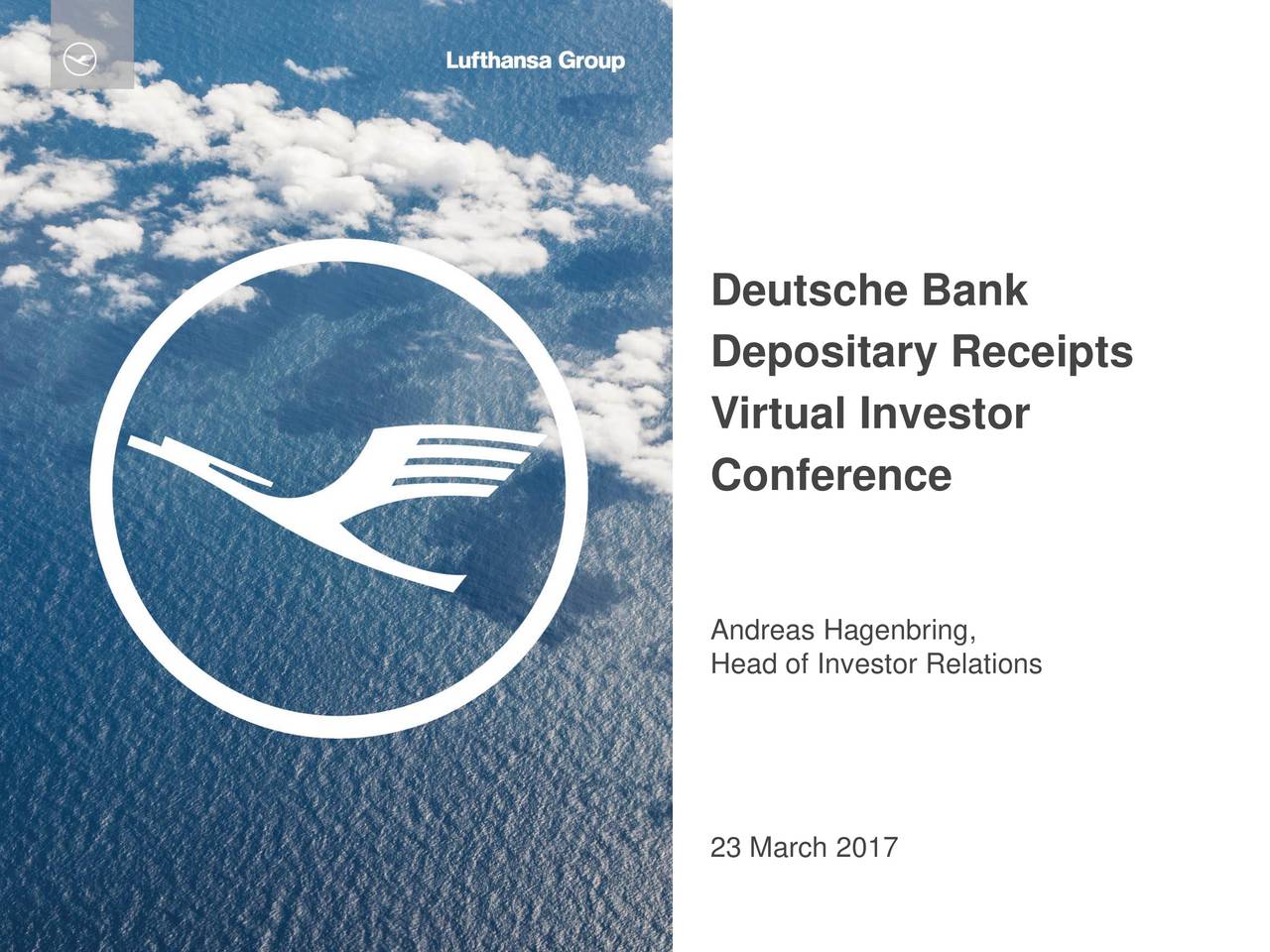 Virtual Investor Conference: Key Highlights From Deutsche Bank's May 15th Event Virtual Investor Conference: Key Highlights From Deutsche Bank's May 15th Event